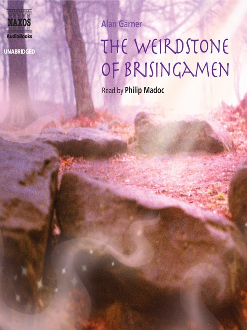 Title details for The Weirdstone of Brisingamen by Alan Garner - Available